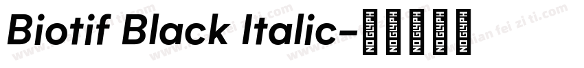 Biotif Black Italic字体转换